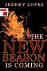 The New Season Is Coming (E-Book PDF Download) by Jeremy Lopez