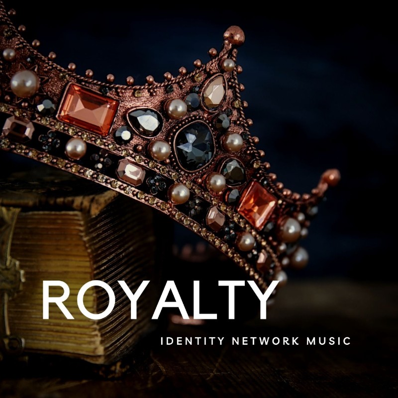 Royalty (Instrumental Music MP3) by Identity Network