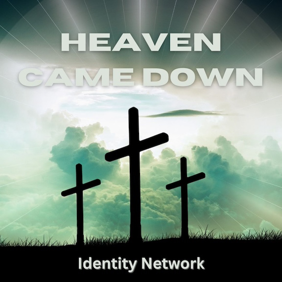Heaven Came Down (Instrumental Music MP3) by Identity Network