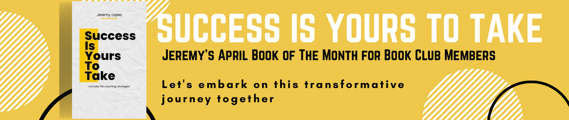 Success Is Yours To Take