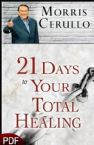 21 Days to Your Total Healing (E-Book-PDF Download) by Morris Cerullo