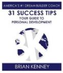 31 Success Tips: Your Guide to Personal Development (E-book PDF Download) by Brian Kenney
