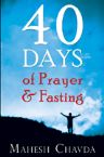 40 Days Of Prayer And Fasting (book) by Mahesh Chavda