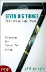 Seven Big Things That Make Life Work: Principles for Successful Living (E-Book-PDF Download) By Phil Pringle