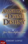 Abandoned to Divine Destiny: You were Before Time (E-Book PDF Download) by Jeremy Lopez