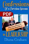 Confessions of a Christian Woman in Leadership: What Every Woman in Leadership Should Know (E-Book PDF Download) by Diana Graham