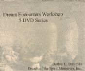 CLEARANCE: Dream Encounters Workshop (5 DVD Set) by Barbie Breathitt