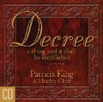 Decree  - A Thing and It Shall Be Established (MP3 Music Download) by Patricia King and Heather Clark