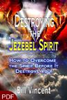 Destroying the Jezebel Spirit (E-Book PDF Download) by Bill Vincent