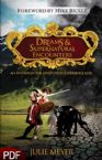 Dreams and Supernatural Encounters (E-book PDF Download) by Julie Meyer