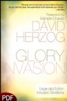Glory Invasion: Walking Under an Open Heaven [Expanded] (E-book PDF Download) by David Herzog