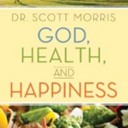 God, Health, and Happiness (book) by Scott Morris