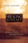 The Healing Journey (book) by Thom Gardner