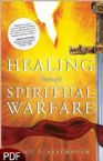 Healing Through Spiritual Warfare (E-book PDF Download) by Peggy Scarborough