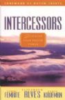 Intercessors: Discover Your Prayer Power (Book) by Elizabeth Alves