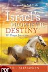 Israel's Prophetic Destiny (E-book PDF Download) by Jill Shannon