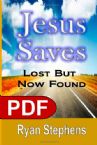 Jesus Saves: Lost But Now Found (E-Book PDF Download) by Ryan Stephens