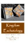 Kingdom Eschatology (E-Book) by Greg Crawford