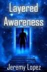 Layered Awareness (E-book PDF Download) by Jeremy Lopez