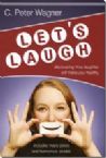 Lets Laugh (book) by C Peter Wagner