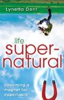 Life Supernatural (book) by Lynetta Dent