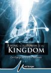 Living in the Power of the Kingdom (3 teaching CD's) by Matt Sorger