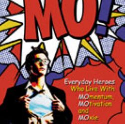 MO! Living with Momentum, Motivation and Moxie (book) by Shawn Doyle, Lauren Anderson