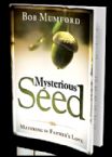 Mysterious Seed (book) by Bob Mumford