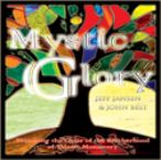 CLEARANCE: Mystic Glory (prophetic worship CD) by Jeff Jansen & John Belt