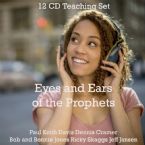 Eyes and Ears of the Prophets (12 CD Teaching Set) by Jeff Jansen, Ricky Skaggs, Bob Jones, Bonnie Jones, Larry Randolph and Paul Keith Davis