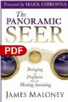 The Panoramic Seer: Bringing the Prophetic into the Healing Anointing (E-book PDF Download) by James Maloney