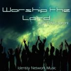 Worship The Lord (MP3 Music Download) by Identity Network