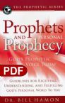 Prophets and Personal Prophecy: God's Prophetic Voice Today (E-Book-PDF Download)  by Dr. Bill Hamon