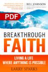 Breakthrough Faith: Living a Life Where Anything is Possible (E-Book PDF Download) by Larry Sparks