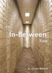 The In-Between Time (MP3 Teaching Download) by Dr. Connie Williams