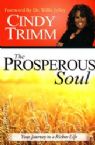 The Prosperous Soul: Your Journey to a Richer Life (Book) by Cindy Trimm