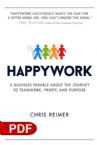 Happywork: A Business Parable About the Journey to Teamwork, Profit, and Purpose (E-Book PDF Download) by Chris Reimer