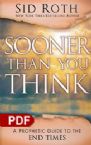 Sooner Than You Think: A Prophetic Guide to the End Times (E-Book PDF Download) by Sid Roth