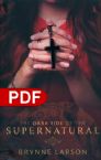 The Dark Side of the Supernatural (E-Book PDF Download) by Brynne Larson