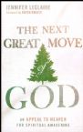 The Next Great Move of God: An Appeal to Heaven for Spiritual Awakening (book) by Jennifer LeClaire