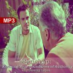 Sonship, Knowing Your Boundaries of Authority (MP3 Teaching Download) by Jeremy Lopez