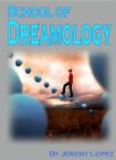 School of Dreamology (Hardcopy Course) by Jeremy Lopez