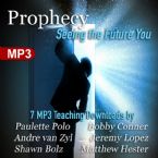 Prophecy: Seeing the Future You (7 Digital Download Package) by Jeremy Lopez, Paulette Polo, Bobby Conner, Shawn Bolz, Matthew Hester and Andre VanZyl