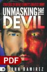 Unmasking the Devil: Strategies to Defeat Eternity's Greatest Enemy (E-Book PDF Download) by John Ramirez