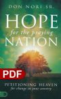 Hope for the Praying Nation: Petitioning Heaven for Change in Your Country (e-Book PDF Download) by Don Nori Sr
