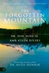 The Forgotten Mountain: Your Place of Peace in a World at War (book) by Don Nori Sr, Clyde Rivers and Dr. Myles Monroe