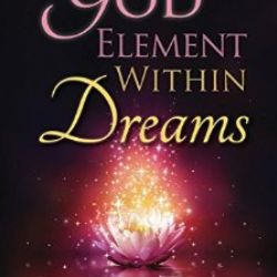 The God Element Within Dreams (Book) by Jeremy Lopez