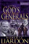 Gods Generals 6: The Martyrs (Hardcover Book) by Roberts Liardon