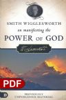 Smith Wigglesworth on Manifesting the Power of God: Walking in God's Anointing Every Day of the Year (e-Book) by Smith Wigglesworth