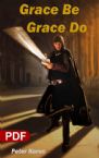 Grace Be Grace Do (e-Book PDF Download) by Peter Koren
